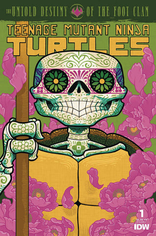 Teenage Mutant Ninja Turtles Untold Destiny Of Foot Clan #1 Cover C Dia De Los Muertos