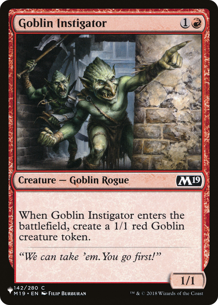 Goblin Instigator [The List]