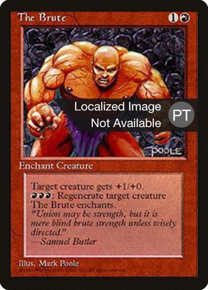The Brute [Fourth Edition (Foreign Black Border)]