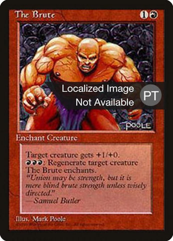 The Brute [Fourth Edition (Foreign Black Border)]