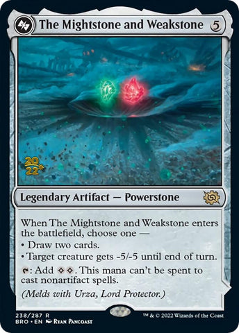 The Mightstone and Weakstone [The Brothers' War Prerelease Promos]