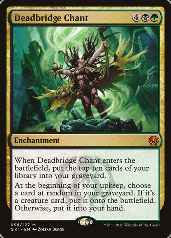 Deadbridge Chant [Guilds of Ravnica Guild Kit]