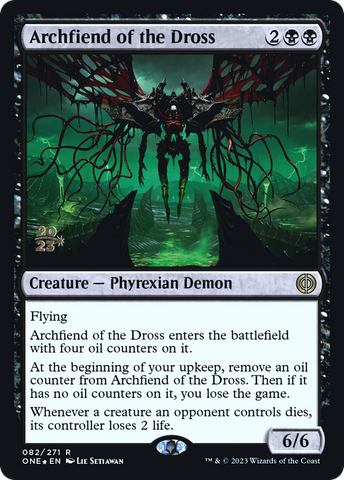 Archfiend of the Dross [Phyrexia: All Will Be One Prerelease Promos]