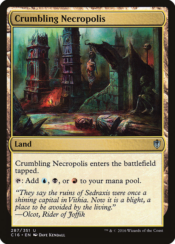 Crumbling Necropolis [Commander 2016]