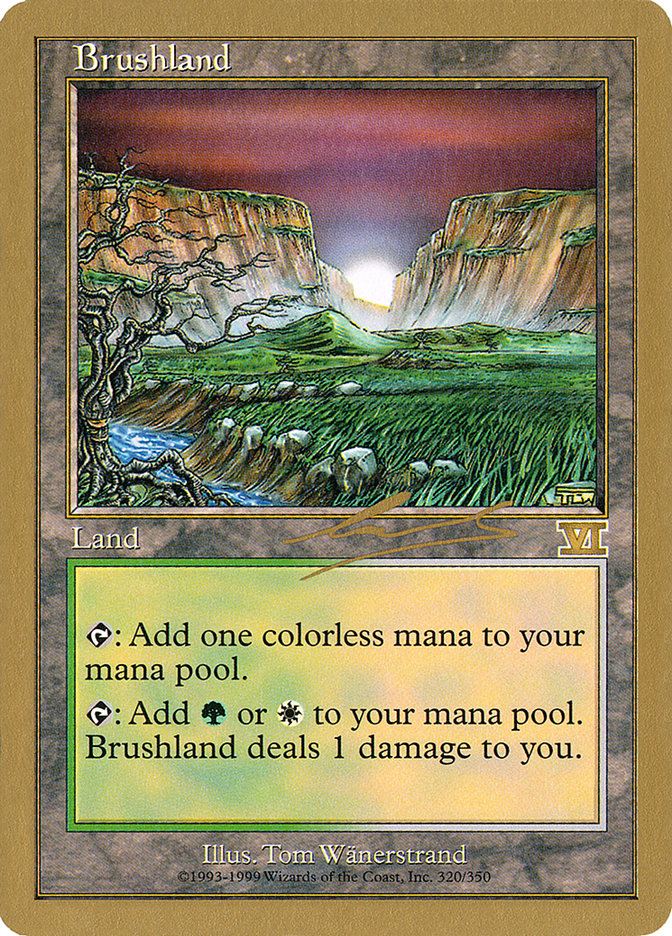 Brushland (Nicolas Labarre) [World Championship Decks 2000]